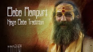 Baba Rampuri  Naga Baba Tradition [upl. by Danica]