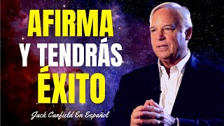 Será Fácil Tener Éxito Si Practicas Esto Todos Los Días  Jack Canfield En Español [upl. by Claus245]