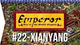 Emperor ► Mission 22 First Emperors City  Xianyang  1080p Widescreen  Lets Play Game [upl. by Eelyac470]