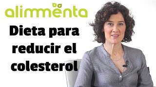 Dieta para reducir el colesterolalimentos y comidas [upl. by Lexis814]