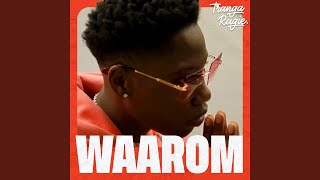 Waarom [upl. by Libnah]