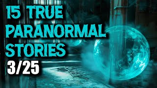 15 Terrifying True Paranormal Stories  The Haunting of the Turquoise Orb [upl. by Nafis]