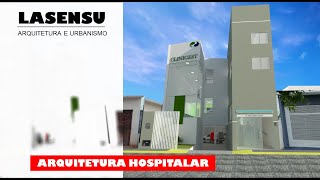 PROJETO ARQUITETÔNICO HOSPITALAR  CLINIGEST [upl. by Aihsat]