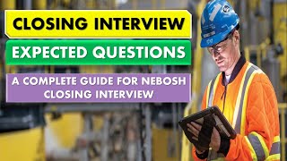 NEBOSH IGC Closing interview explained in Malayalam [upl. by Kiyohara]