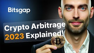 Crypto Arbitrage Trading Your Ultimate Guide for 2023 [upl. by Edi]