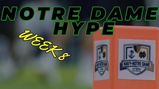 NOTRE DAME HYPE WEEK 8 NAVY [upl. by Hotze102]