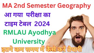 MA geography 2nd semester 🔥 लो आ गया टाइम टेबल 2024  RMLAU exam date even semester ma exam date [upl. by Chas]