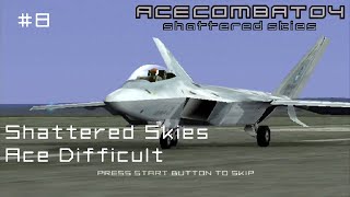 Shattered Skies Ace Difficult  Ace Combat 04 Playthrough 8 [upl. by Aliek]