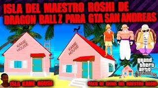 GTA SA  Isla KameHouse  Isla del Maestro Roshi y skins del Maestro Roshi para San andreas [upl. by Atiloj]