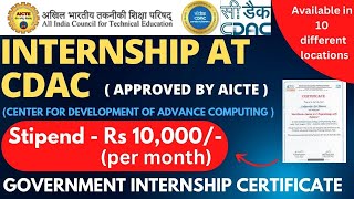 CDAC Internships for students  Ministry of Education Certification  Stipend  AICTE Internships [upl. by Aneerol938]