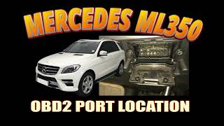 MERCEDES ML350  OBD2 DIAGNOSTIC PORT LOCATION [upl. by Ettelegna]