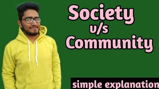 difference between society and communitywhat are points of distinction between society nd community [upl. by Atekin]