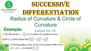 Radius of Curvature and Circle of Curvature Examples  successive differentiation Lecture no 10 [upl. by Jarv]