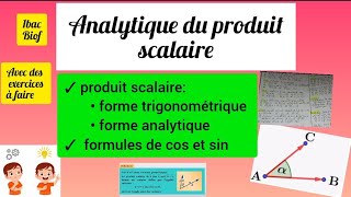 1 bac sc  Analytique du produit scalaire  partie 1 cours  exercices [upl. by Laram]