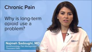 Why is longterm opioid use a problem  Najmeh Sadoughi MD  UCLA Pain Center [upl. by Eyak175]