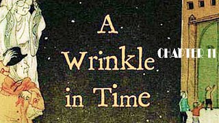 A Wrinkle in Time By Madeleine LEngle Chapter 11 [upl. by Amikat636]