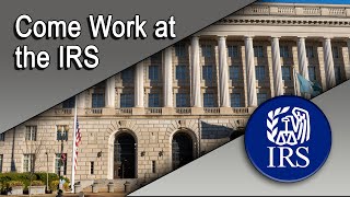 Come Work at the IRS [upl. by Gerlac939]