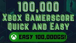 100000GS Xbox Gamerscore Quick and Easy Xbox [upl. by Desiree]