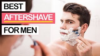 10 Best Aftershaves for Men 2019 [upl. by Nylirret6]