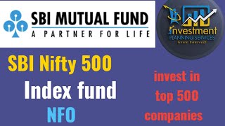 SBI NIFTY 500 INDEX FUND NFO [upl. by Ybab]