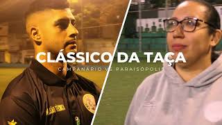 Clássico da Taça das Favelas SP Campanário x Paraisópolis [upl. by Margalit]