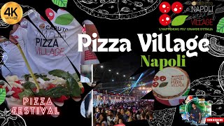 Pizza Village Napoli 2022  pizza festival [upl. by Nnalorac937]