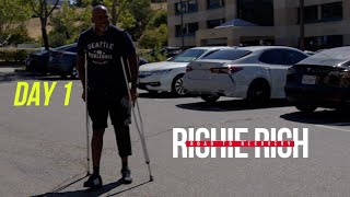 RICHIE RICH THE ROAD TO RECOVERY DAY 1 [upl. by Camilla]