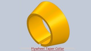 Flywheel Taper Collar Video Tutorial SolidWorks [upl. by Scrivenor]