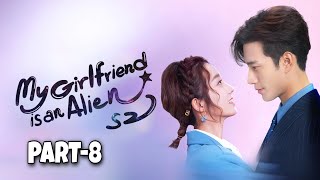 Ep1  My Girlfriend Is An Alien Season2 Explained In Hindi  Hindi Dubbed  Hindi Voice Over [upl. by Aiselad97]