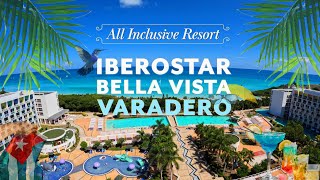 Iberostar Bella Vista Varadero All Inclusive Resort Varadero Cuba [upl. by Bindman]