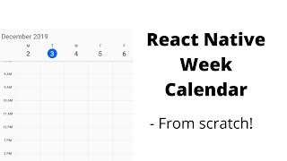 Week calendar in React Native from scratch [upl. by Autum950]