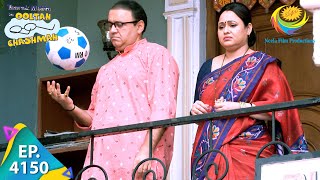 Bhides Football Challenge  Taarak Mehta Ka Chashmah  Full Episode 4150  30 July 2024 [upl. by Otrebmal]