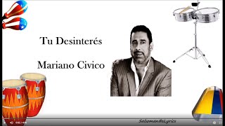 Tu desinteres  Mariano Civico Letra [upl. by Moyer160]