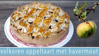 Volkoren appeltaart met havermout  RENSKE VISSER GEWICHTSCONSULENT [upl. by Nileek275]