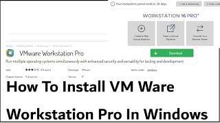 How To Install VM Ware Workstation Pro In Windows [upl. by Beffrey]