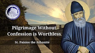 Pilgrimage without Confession is Worthless [upl. by Jolyn590]