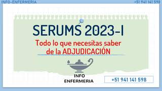 SERUMS 2023I ESCOGER UNA PLAZA Y PROCESO DE ADJUDICACION [upl. by Nosneb118]