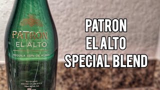 Patron El Alto Special Release  Bottle Showcase and Review [upl. by Alderman874]