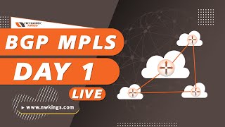 Live Session  Day 1 BGP MPLS [upl. by Silera]