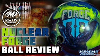 MOTIV Nuclear Forge Bowling Ball Review 4K  Bowlers Paradise [upl. by Sualocin309]