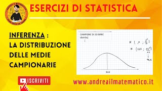 Distribuzione delle medie campionarie  ESERCIZI DI STATISTICA [upl. by Celestina]