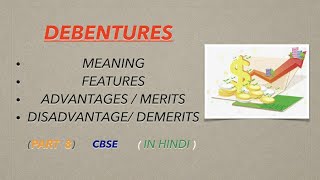 🔴8 Debentures Features Advantages And Disadvantages  Business Studies Class 11  In Hindi [upl. by Hedvige]