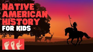 ASL Native American History for Kids [upl. by Moriah]