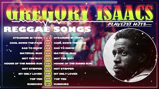 The Best Of Gregory Isaacs Gregory Isaacs Greatest Hits Full Album Gregory Isaacs Reggae Songs 2 [upl. by Aerdno]