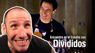 🎸 Reacción  DIVIDIDOS  ENCUENTRO en el ESTUDIO ✅ [upl. by Cynara]