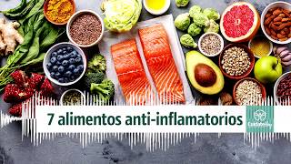 7 alimentos que combaten la inflamación [upl. by Eveiveneg]