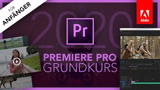 Adobe Premiere Pro 2020 Grundkurs für Anfänger Deutsch Tutorial [upl. by Odravde]