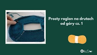 Prosty raglan od góry cz1 [upl. by Kirsch]