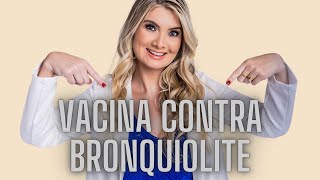 VACINA contra a BRONQUIOLITE [upl. by Aehtla]