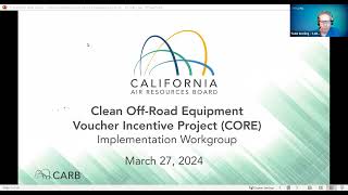 Implementation Workgroup Meeting FY 2324 Clean OffRoad Equipment Voucher Incentive Project CORE [upl. by Mensch612]